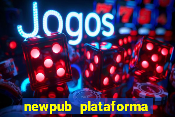 newpub plataforma de jogos